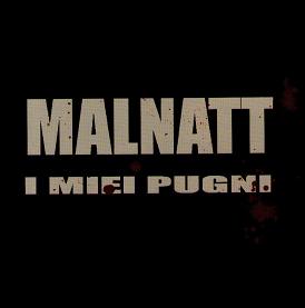 Malnatt-I miei pugni"cd"